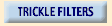 link to trickle filter page